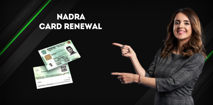 Nadra Card Renewal UK - Renew Your Nadra Card Online 2024